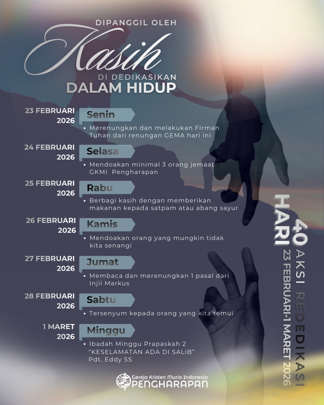 “40 Hari Aksi Rededikasi” (tanggal 23 Februari 2026 s/d 01 Maret 2026)