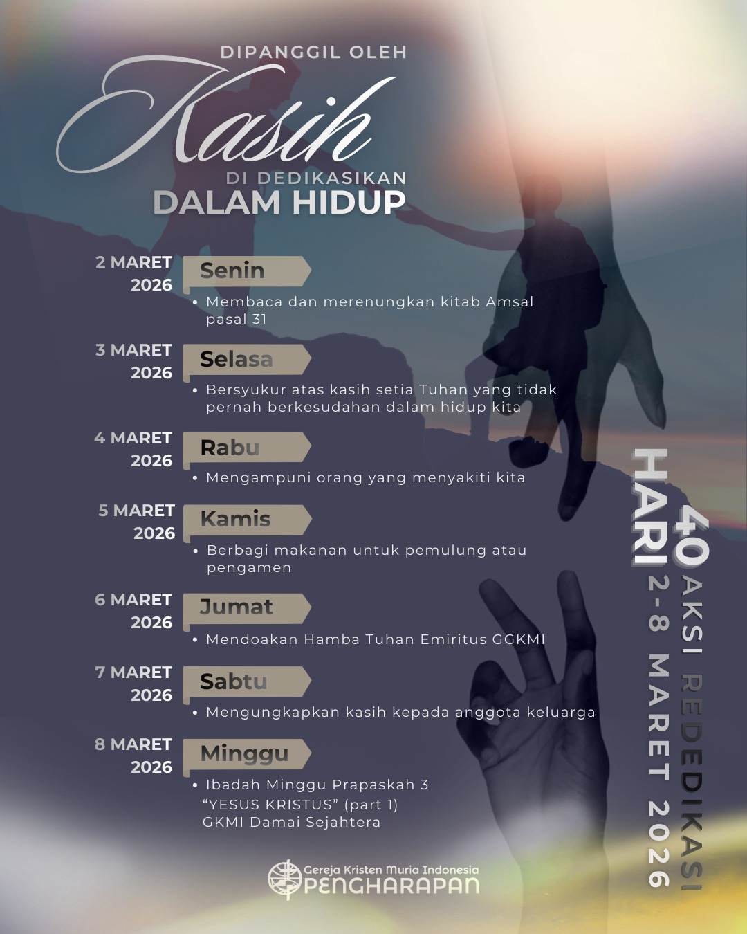 “40 Hari Aksi Rededikasi” (tanggal 02 Maret 2026 s/d 08 Maret 2026)